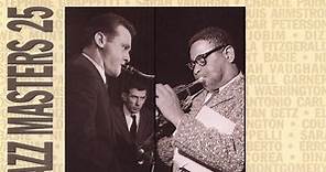 Stan Getz & Dizzy Gillespie - Verve Jazz Masters 25