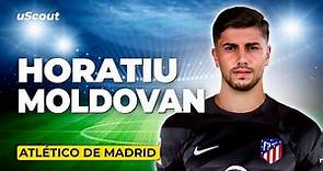 How Good Is Horatiu Moldovan at Atlético de Madrid?