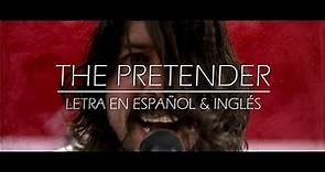 • The Pretender - Foo Fighters (Official Video) ‖ Letra en Español & Inglés