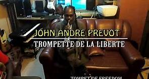 John Andre prevot trompette de LA liberte