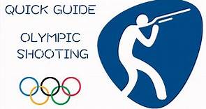 Quick Guide to Olympic Shooting