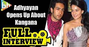 Adhyayan Suman EXPLOSIVE Full Interview | Kangana Ranaut | Hrithik Roshan