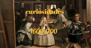 Curiosidades de los años 1600-1700// joello suarezG