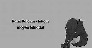 Paris Paloma- Labour magyar felirattal