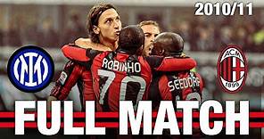 Zlatan Ibrahimović wins the derby | Full Match | Inter-Milan | 2010/11