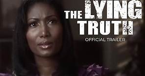 The Lying Truth - Official Trailer - Urban Crime Drama Streaming Now