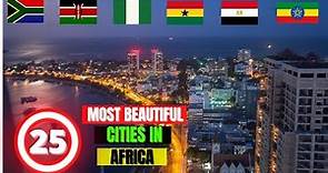 25 Most Beautiful Cities In Africa