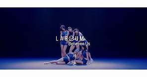 LABOUM(라붐) - '체온(Between Us)' Official M/V