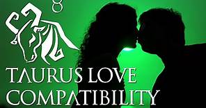 Taurus Love Compatibility: Taurus Sign Compatibility Guide!