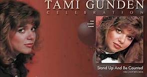 Tami Gunden - Stand Up And Be Counted
