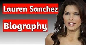 Lauren Sanchez Biography, Age, Net Worth, Patrick Whitesell