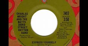 CHARLES WRIGHT & the WATTS 103rd STREET RHYTHM BAND Express yourself