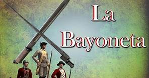 Historia de la Bayoneta. Armas de la antigüedad. Histoire de la Baïonnette. Documental