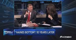 'Haines Bottom': Remembering a legendary CNBC call 10 years later