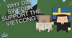 Why did Sweden Support the Vietcong? (Short Animated Documentary)