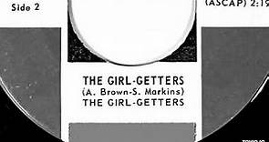 The Girl-Getters - The Girl-Getters