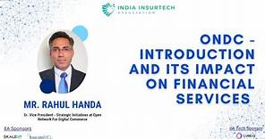 Virtual Event | ONDC - Introduction and Its Impact with Rahul Handa, Senior VP (ONDC)
