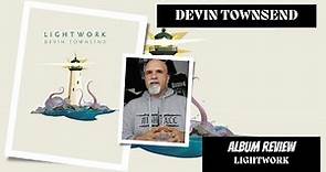 Devin Townsend - Lightwork (Album Review)