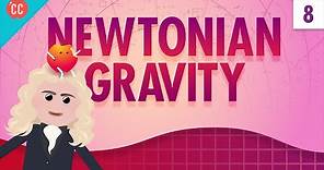 Newtonian Gravity: Crash Course Physics #8