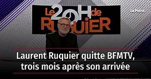 Laurent Ruquier quitte BFMTV, trois mois après son arrivée