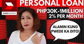 CIMB PERSONAL LOAN Borrow up to 1 Million Pesos - Find out if you qualify