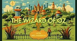 The Wizard of Oz - Teaser Trailer 2024 - Wes Anderson
