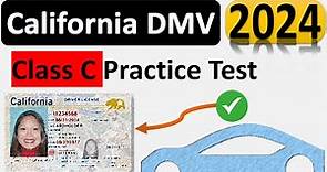 DMV Class C License Practice Test 2024 California Real Questions & Answers