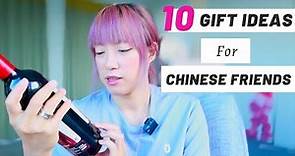 10 Gift Ideas for Your Chinese Friends!