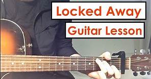 Locked Away - R City ft Adam Levine | Guitar Tutorial (Lesson) Chords