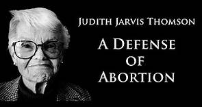 Judith Jarvis Thomson - A Defense of Abortion [Philosophy Audiobook]