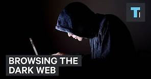 Browsing the dark web