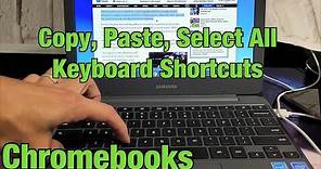 Chromebook: How to Copy, Paste, Select All using Keyboard Shortcut
