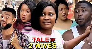 TALE OF 2 WIVES Full Season 1&2 - NEW MOVIE Chizzy Alichi / Onny Michael 2020 Latest Nigerian Movie