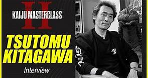 INTERVIEW: TSUTOMU KITAGAWA
