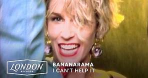 Bananarama - I Can't Help It (Official Video)