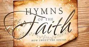 2 Hours Nonstop Best 50 Christian Hymns of Faith - Greatest A Cappella Gospel Hymns