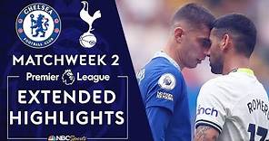 Chelsea v. Tottenham Hotspur | PREMIER LEAGUE HIGHLIGHTS | 8/14/2022 | NBC Sports