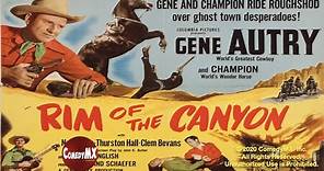 Rim of the Canyon (1949) | Full Movie | Gene Autry | Champion | Nan Leslie | John English