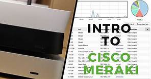 Cisco Meraki Introduction: Meraki and Dashboard Overview