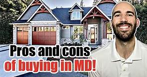 Buying a Home in Maryland [PROS and CONS]