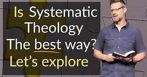Systematic Theology and Biblical Theology