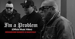 Moonshine Bandits - "I'm A Problem" Featuring Burn County & Madchild (Official Music Video)