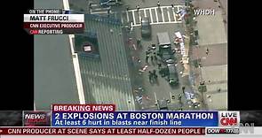 A CNN producer saw and heard explosion at Boston Marathon