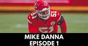 Mike Danna: Kansas City Chiefs | The Feature Ep. 1