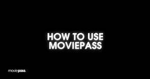 How to Use MoviePass