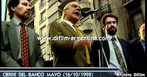 Cierre del Banco Mayo (16/10/1998) DIFILM