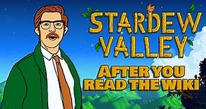 Stardew Valley After You Read the Wiki | Animation