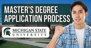 Michigan State University Postgraduate Admission Procedures for International Students