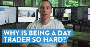 Why is Being a Day Trader So Hard? (Stock Market 101)
