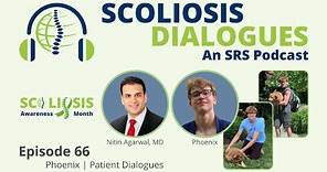 Scoliosis Dialogues: An SRS Podcast | Episode 66 | Scoliosis Awareness Month | Phoenix